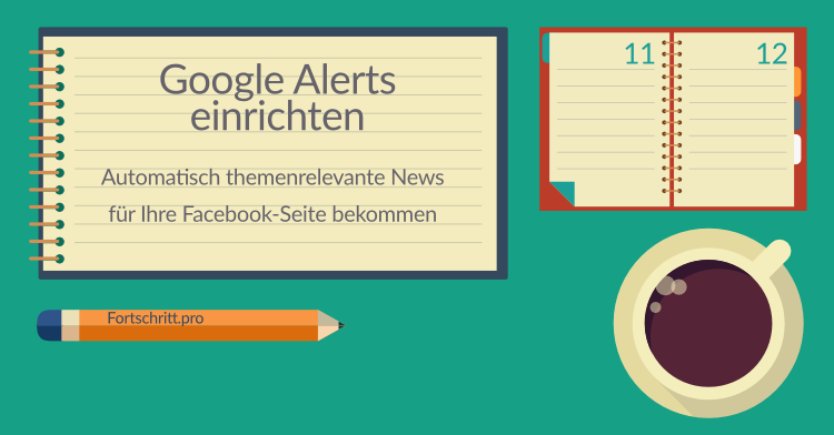 Google Alerts einrichten